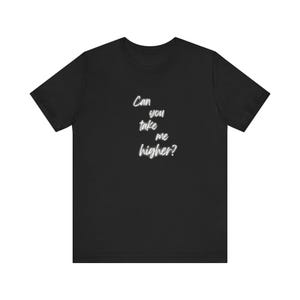 Creed - Can You Take Me Higher? Glowing Unisex Jersey Short Sleeve Tee