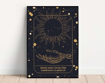 From Now Until the Darkness Claims Us Physical Print, Throne Of Glass Inspired Print, Bookish Art, Fanart, Sarah J Maas, The Thirteen, Manon