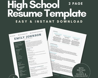 May include: A two-page high school resume template with a dark green background. The template includes sections for education, interests, skills, and experience. Text on the template reads "Easy & Instant Download" and "With Writing Tips, Guides & Checklists!"