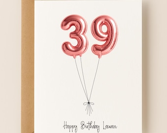 Personalized 39th Birthday Card, Custom Name and Message, Number Balloons