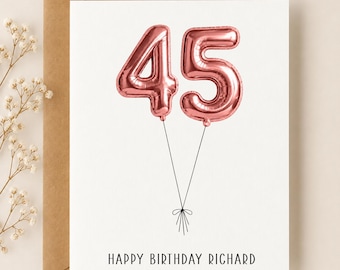 45th  Birthday Card with Personalized Message, Gold Rose Silver Balloons