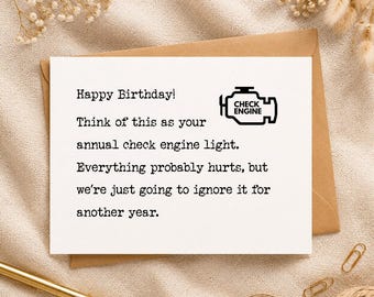 Funny Check Engine Light Birthday Card, Sarcastic Aging Humor, Mechanic Gift
