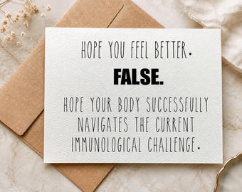 Funny Get Well Soon Card, Sarcastic Recovery Card, Sick Humor Recovery Card for Friends and Family