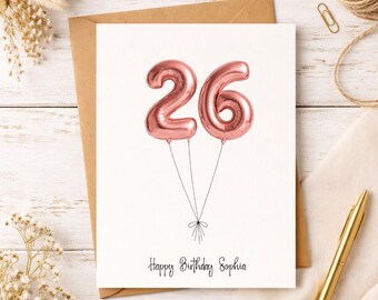 Personalized 26th Birthday Card, Custom Name and Message, Number Balloons