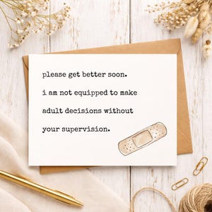 Funny Get Well Card, Not Equipped for Adult Decisions, Sarcastic Sick Card