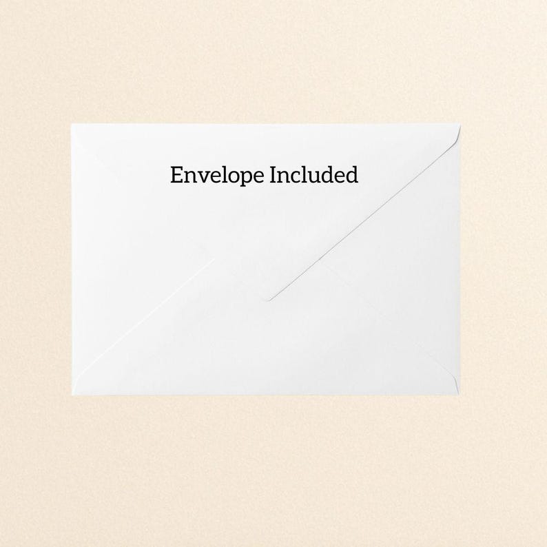 May include: White envelope with the text "Envelope Included" printed in black.