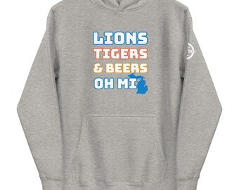 Lions Tigers Beers Oh MI Unisex Hoodie | Detroit Sports | Michigan Beer