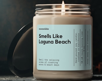 Smells Like Laguna Beach California Soy Wax Candle, Laguna Beach Decoration Candle, Laguna Beach Gift, Eco Friendly 9oz. Candle Gift
