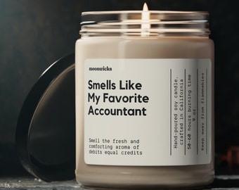 Smells Like My Favorite Accountant Soy Wax Candle, Gift For Accountant, Accounting Gift Candle, Accountant Gift, Eco Friendly 9oz. Candle