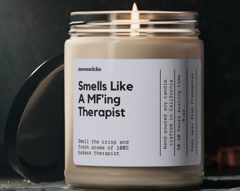 Smells Like A MF'ing Therapist Soy Wax Candle, Gift For Therapist, Therapy Gift Candle, Therapist Decoration Gift, Eco Friendly 9oz. Candle