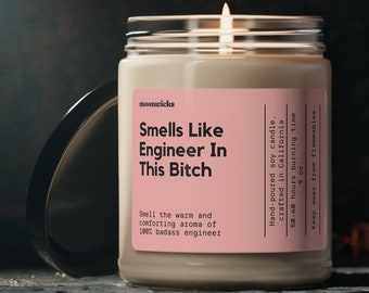 Smells Like Engineer In This Bitch Soy Wax Candle, Funny Gift For Engineer, Gift For Engineer Boyfriend/Girlfriend, Eco Friendly 9oz. Candle