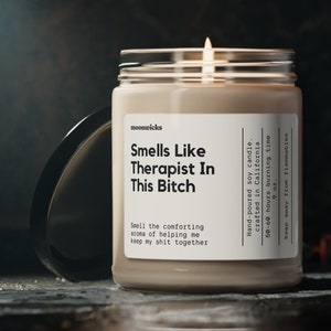 Smells Like Therapist In This Bitch Soy Wax Candle, Gift For Therapist, Therapy Gift, Funny Therapist Gift Candle, Eco Friendly 9oz. Candle