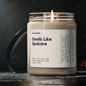 Smells Like Spokane Washington Soy Wax Candle, Spokane Gift Candle, Spokane Decoration, Washington State Gift, Eco Friendly 9oz. Candle