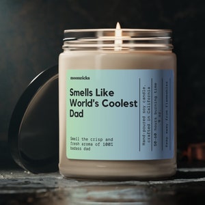 Smells Like World's Coolest Dad Soy Wax Candle, Funny Dad Gift, Gift For Dad, Father's Day Gift, Dad Candle, Eco Friendly 9oz. Father Candle image 1