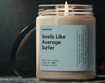 Smells Like Average Surfer Soy Wax Candle, Funny Gift For Surfer, Beginner Surfer Gift, Surf Gift For Friend, Eco Friendly 9oz. Candle