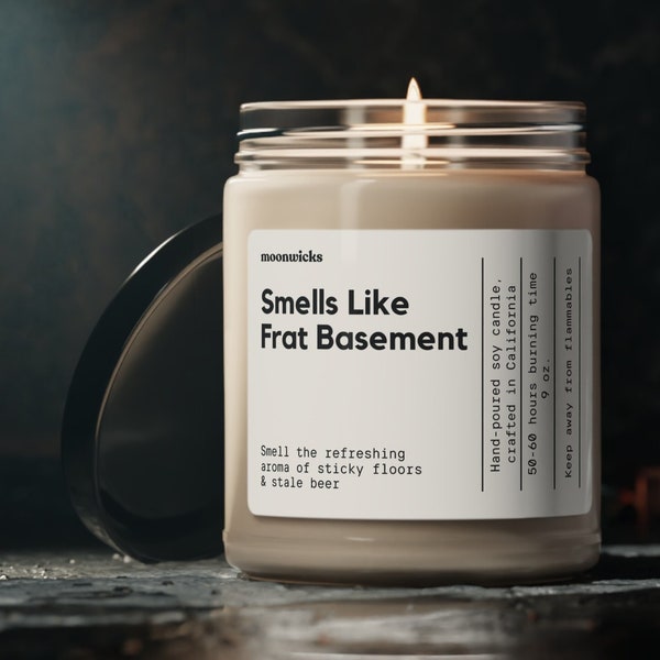 Smells Like Frat Basement Soy Wax Candle, Greek Life Gift Candle, Gift For Fraternity Member, College Move-In Gift, Eco Friendly 9oz. Candle