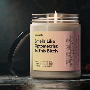 Smells Like Optometrist In This Bitch Soy Wax Candle, Gift For Optometrist, Optometrist Gift Candle, Eco Friendly 9oz Candle For Optometrist