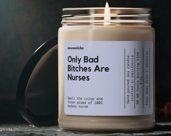 Badass Nurse Soy Wax Candle, Funny Nurse Gift, 9oz