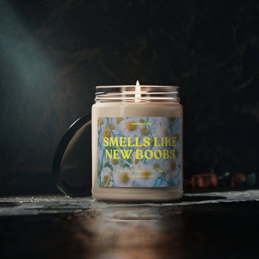 Smells Like New Boobs Soy Wax Candle, Boob Job Gift Candle, Gift for ...