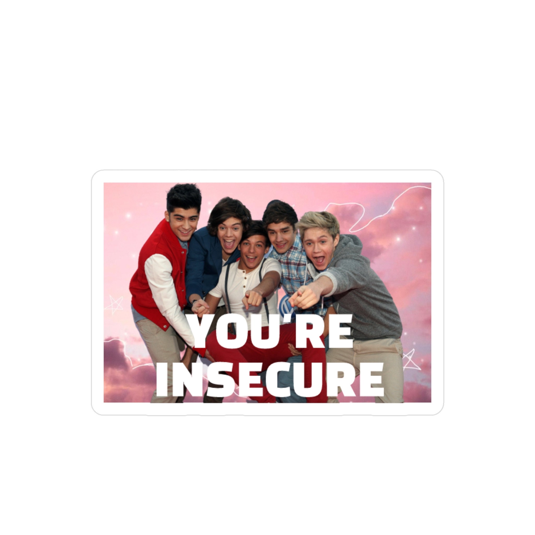 Youre insecure one direction indoor outdoor vinyl decal sticker etsy