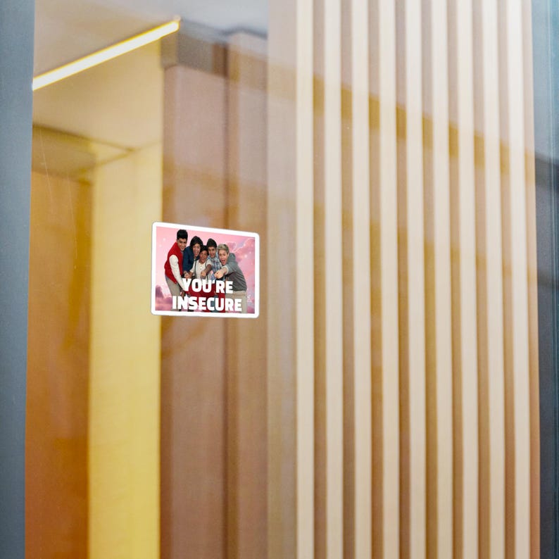 Youre Insecure One Direction Indoor/outdoor Kiss-cut Vinyl Sticker ...