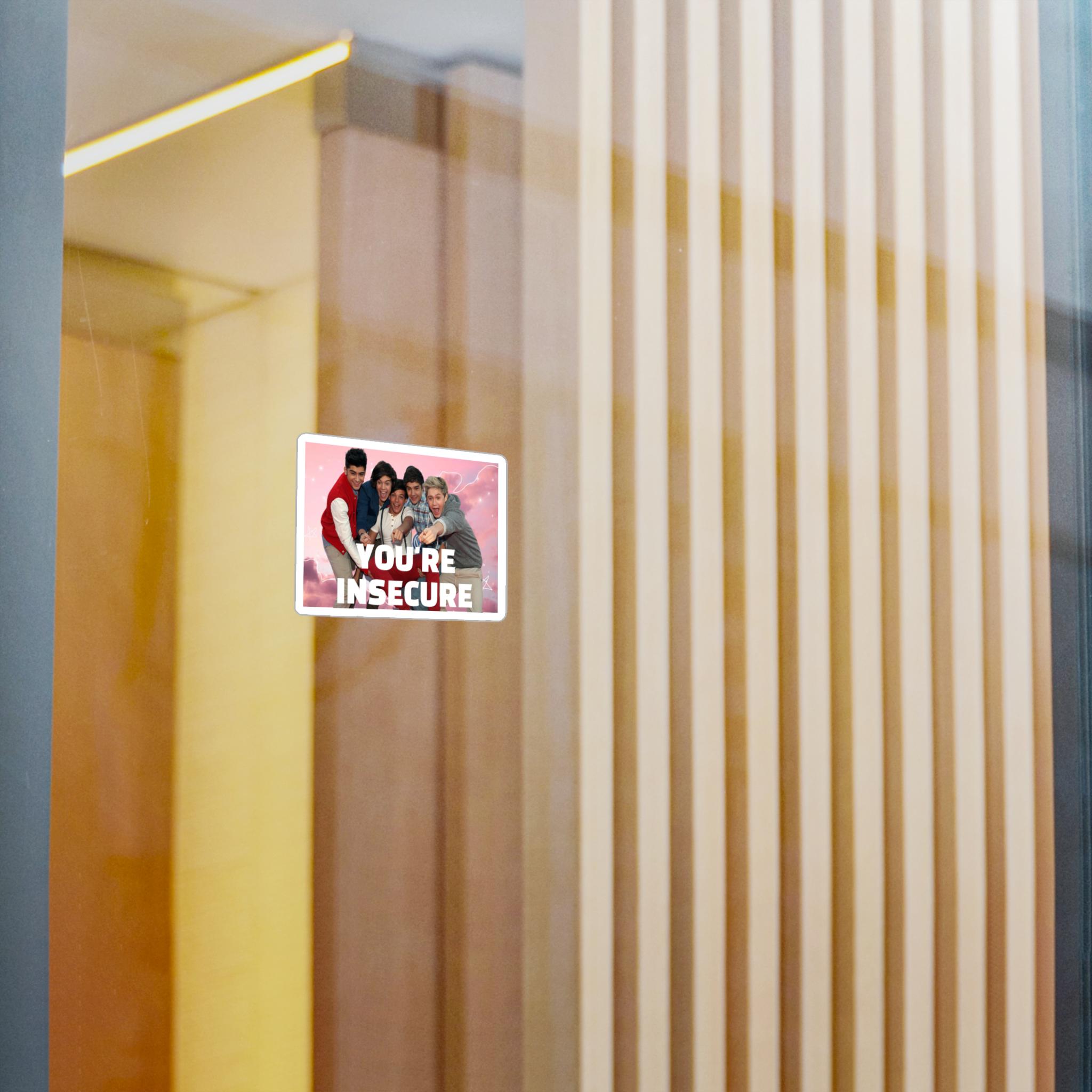 Youre Insecure One Direction Indoor/outdoor Kiss-cut Vinyl Sticker ...