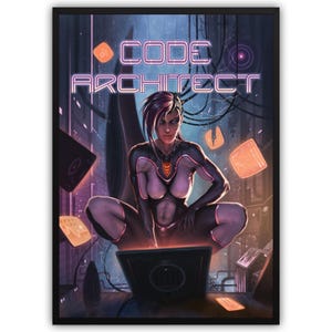 Op de afbeelding: Een ingelijste digitale kunstprint met een vrouw in een futuristisch bodysuit, gehurkt voor een computer. Het kunstwerk heeft een cyberpunk-esthetiek met neonverlichting en de woorden "CODE ARCHITECT" prominent weergegeven bovenaan.