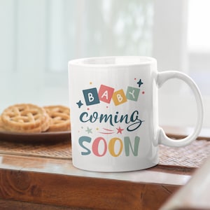 Baby Coming Soon Mug, Mom Gift, Baby Gift, Expecting Parent Gift, Pregnancy Announcement Gift, Baby Shower Gift, Mom to Be Gift