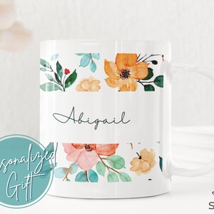 Personalized Name Gift Mug for Women, Gift for Her, Personalized Gift, Custom Name Mug, Floral Design Mug, Custom Coffee Mug