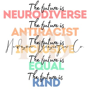 The future is SVG neurodiverse antiracist inclusive equal kind file