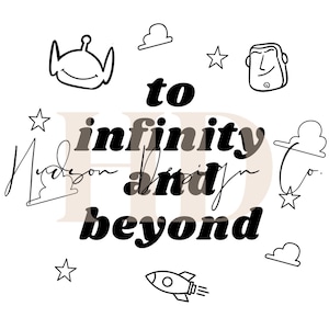 To infinity and beyond Toy Story PNG design file sublimation for T-shirt