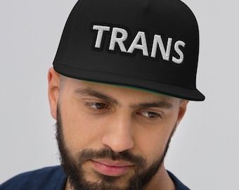 Trans cap transgender hat embroidered Snapback Flat Bill Cap | Trans Hat Cap Gift for LGBTQIA+ Trans Community or Allies LGBTQ+ Pride Hat