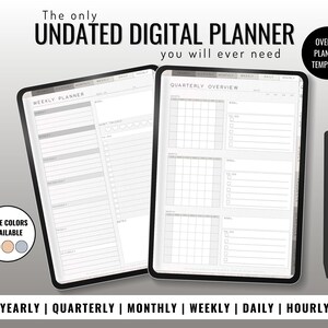May include: A digital planner app on a tablet screen. The app has a weekly planner, a quarterly overview, and a variety of other templates. The text on the screen reads "The only UNDATED DIGITAL PLANNER you will ever need" and "OVER 80 PLANNER TEMPLATES".