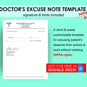 May include: A printable doctor's excuse note template with a black and white medical symbol, a signature line, and the text "Please excuse [blank] from [blank] as per my recommendation." The template is dated April 21, 2024. The text "EDIT FOR FREE IN GOOGLE DOCS!" is in a blue box with a white icon of a document.