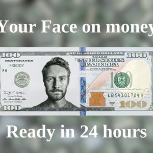 Your Face on Money, Game Money, 100 dollar bill, Party Money, Custom Money, Play Money, Custom Dollar Bill, Personalized dollar, funny money
