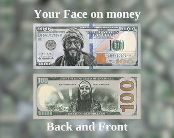 Your Face on Money, Game Money, 100 dollar bill, Party Money, Custom Money, Play Money, Custom Dollar Bill, Personalized dollar, funny money