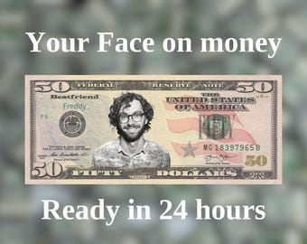 Your Face on Money, Game Money, 50 dollar bill, Party Money, Custom Money, Play Money, Custom Dollar Bill, Personalized dollar, funny money