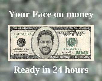 Custom dollar bill |  Face on money | Game money | Play money | Funny money | Custom Money | movie money | joke money | Fake money prank
