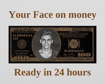 Gold 100 Dollar Bill, Custom Game Party Play Money, Your Face on Money, Printable Gold Hundred Bucks