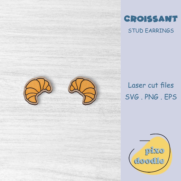 Croissant earrings SVG file | Bakery sweet treat, cooking, baking stud earrings glowforge ready laser cut file