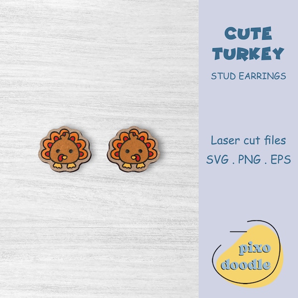 Cute turkey earrings SVG file | Thanksgiving turkey, baby turkey stud earrings glowforge ready laser cut file