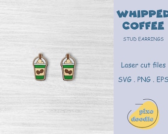 Whipped coffee stud earrings SVG file | Coffee cup earring glowforge ready laser cut file