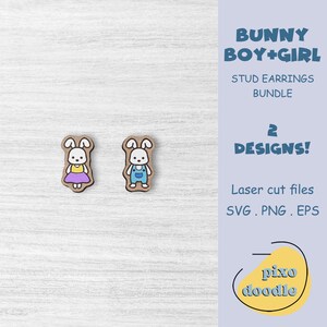 Bunny boy and girl earrings SVG file | Cute rabbit, cute Easter bunny stud earrings glowforge ready laser cut file