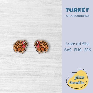 Turkey earrings SVG file | Thanksgiving turkey, cute turkey stud earrings glowforge ready laser cut file