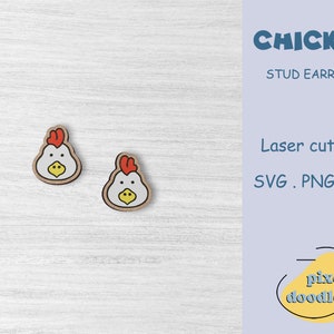 Cute chicken stud earrings SVG file | Farm animal earring glowforge ready laser cut file