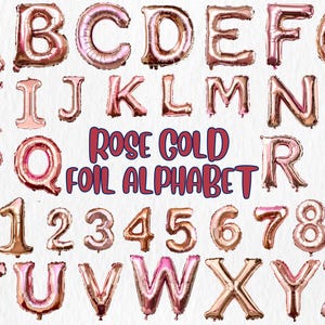 Rose Gold Folienballons Alphabet Clipart | Dekorative Buchstaben&Zahlen, 36 PNG Illustrationen | Sofort Download für kommerzielle Nutzung