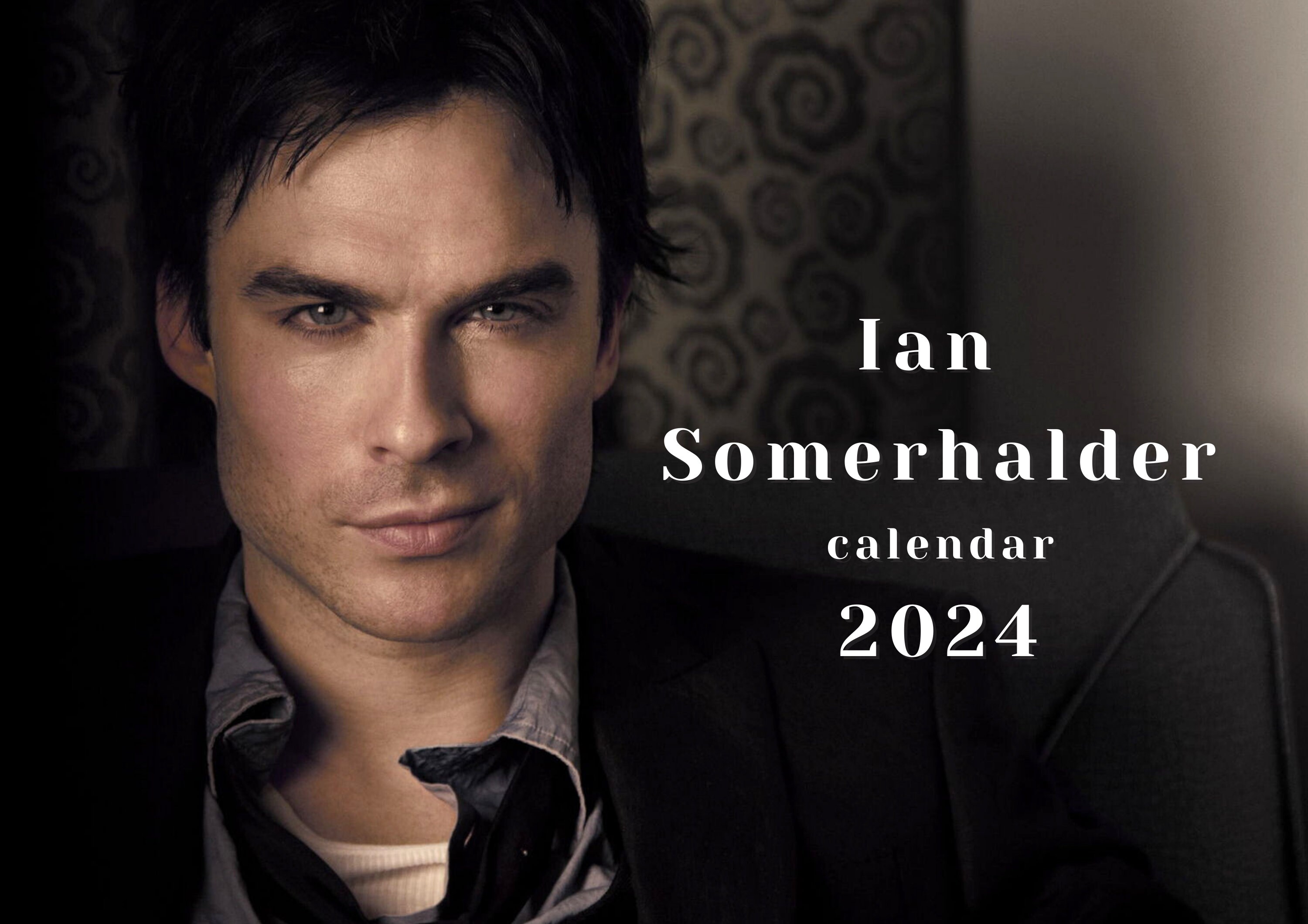 Ian Somerhalder 2024 Calendar Etsy
