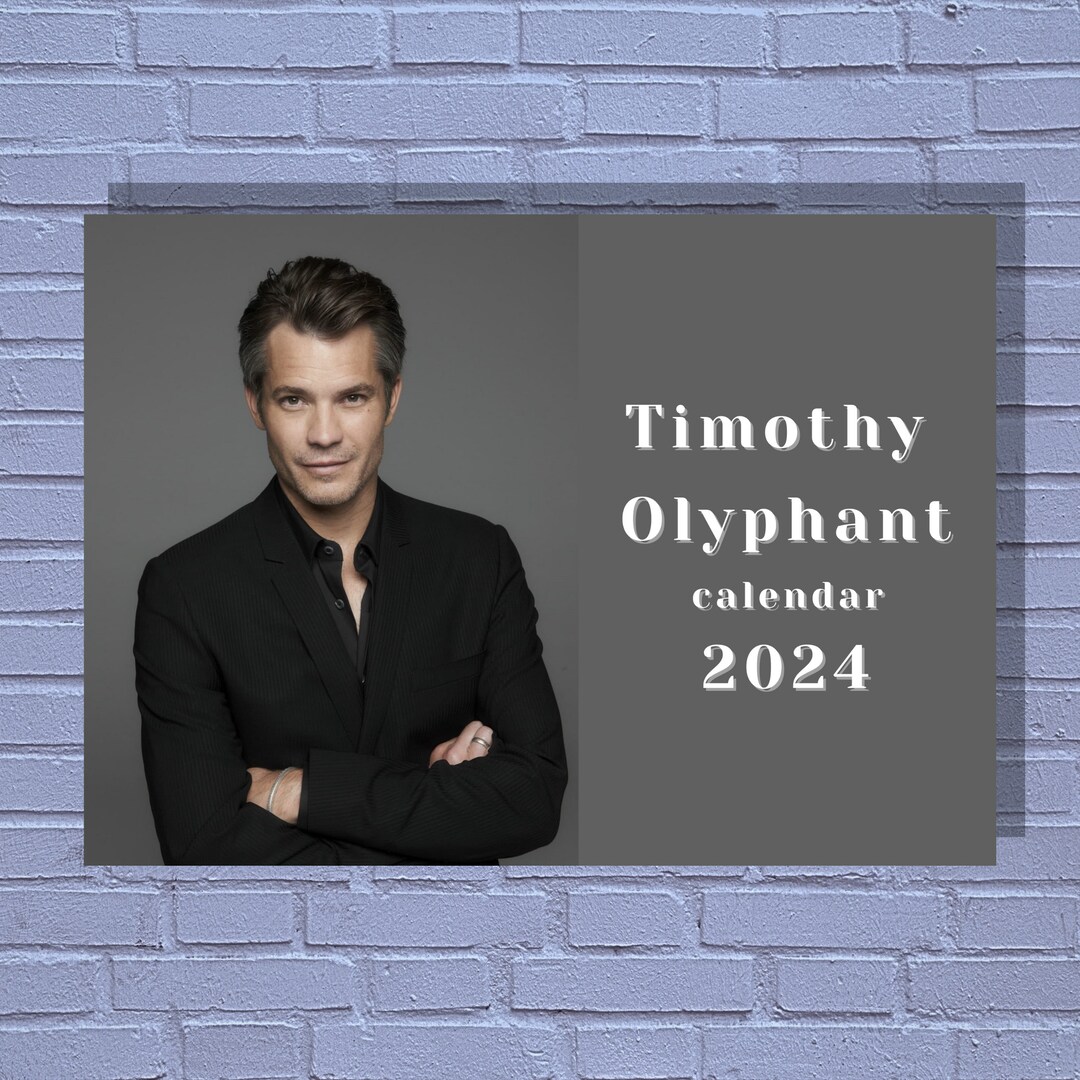 Timothy Olyphant 2024 Calendar Etsy