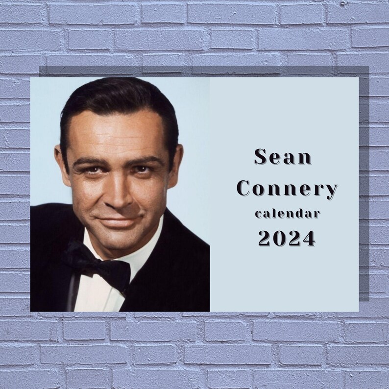 Sean Connery 2024 Calendar Etsy