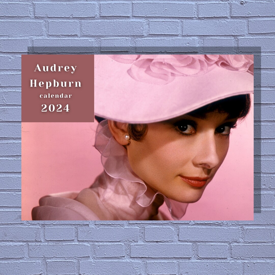 Audrey Hepburn 2024 Calendar Etsy